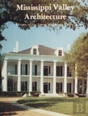 Mississippi Valley Architecture