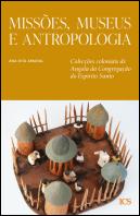 Missões, Museus e Antropologia