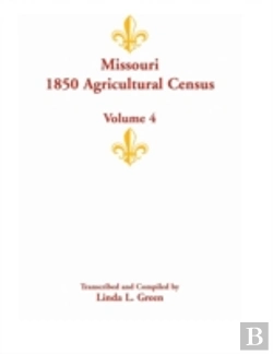 Bertrand.pt - Missouri 1850 Agricultural Census: Volume 4