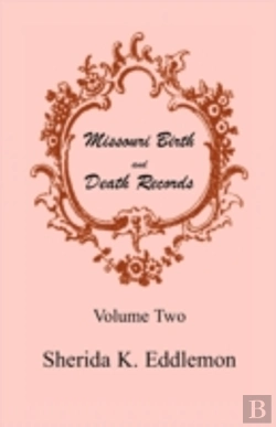 Bertrand.pt - Missouri Birth And Death Records, Volume