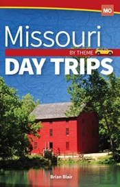 Missouri Day Trips By Theme