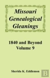 Missouri Genealogical Gleanings, 1840 An