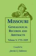 Missouri Genealogical Records And Abstracts