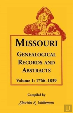 Bertrand.pt - Missouri Genealogical Records And Abstracts, Volume 1