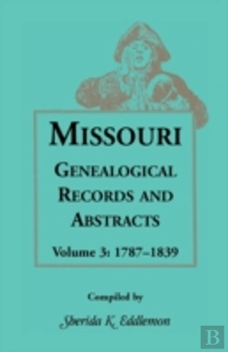 Bertrand.pt - Missouri Genealogical Records And Abstracts, Volume 3