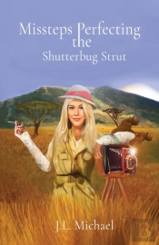 Missteps Perfecting The Shutterbug Strut