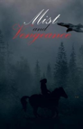 Mist And Vengeance