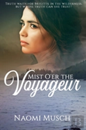 Mist O'Er The Voyageur