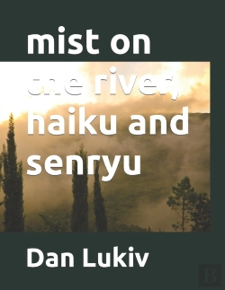 Bertrand.pt - Mist On The River, Haiku And Senryu
