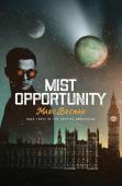 Mist Opportunity