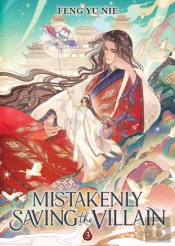 Mistakenly Saving The Villain (Novel) Vol. 3