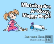 Mistakes Are A-Okay, Maggy Maye!