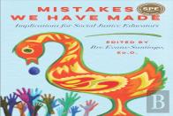 Mistakes We Have Made