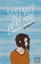 Mistakes Were Made: A Comedic Romance