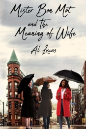 Mister Bon Mot And The Meaning Of Wife