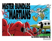 Mister Bundles Vs. The Martians