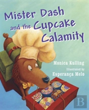 Mister Dash & The Cupcake Calamity
