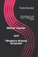 Mister Hooter And ''Ansley'S School Surprise''