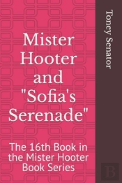 Mister Hooter And Sofia'S Serenade