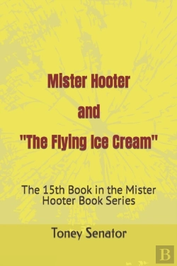 Bertrand.pt - Mister Hooter And The Flying Ice Cream