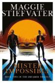Mister Impossible (Dreamer Trilogy #2)