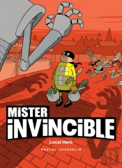 Mister Invincible: Local Hero