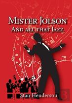 Mister Jolson And All That Jazz