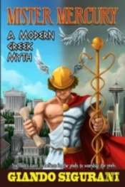 Mister Mercury: A Modern Greek Myth