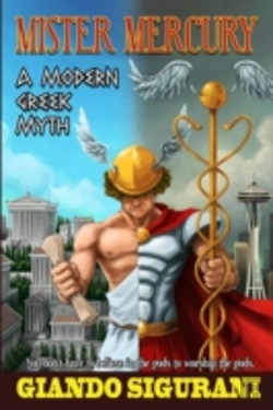 Bertrand.pt - Mister Mercury: A Modern Greek Myth