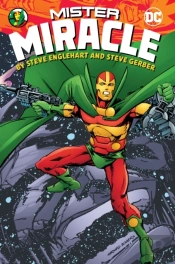 Mister Miracle By Steve Englehart And Steve Gerber