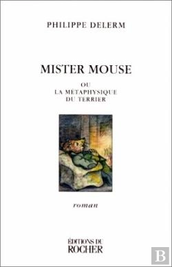 Bertrand.pt - Mister Mouse Ou La Metaphysique Du Terrier