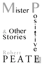 Mister Positive And Other Stories