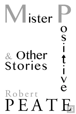 Bertrand.pt - Mister Positive And Other Stories