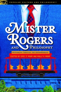 Bertrand.pt - Mister Rogers And Philosophy