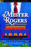 Mister Rogers And Philosophy