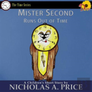 Mister Second Runs Out Of Time