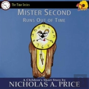 Mister Second Runs Out Of Time