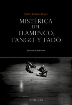 Bertrand.pt - Mistèrica Del Flamenco, Tango Y Fado