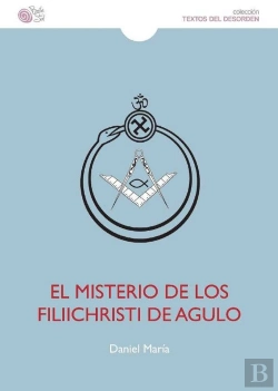 Bertrand.pt - Misterio De Los Filiichristi De Agulo