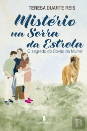 Mistério na Serra da Estrela