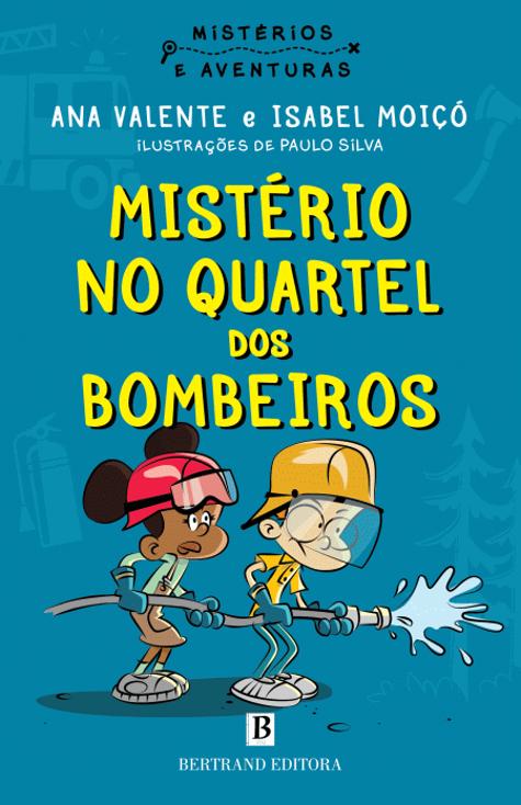 Mistério no Quartel dos Bombeiros