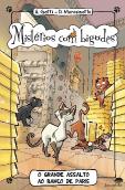 Mistérios com Bigodes 6 - O Grande Assalto ao Banco de Paris