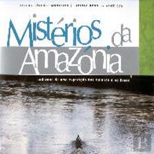 Mistérios da Amazónia