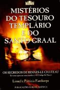 Mistérios do Tesouro Templário e do Santo Graal