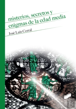 Bertrand.pt - Misterios, Secretos Y Enigmas De La Edad Media