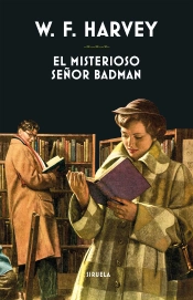 Misterioso Señor Badman,El