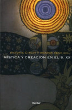 Bertrand.pt - Mística Y Creación En El S. Xx