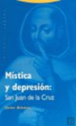 Bertrand.pt - Mistica Y Depresion San Juan De La Cruz