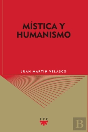 Mística Y Humanismo
