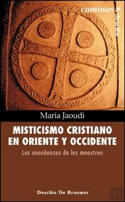 Bertrand.pt - Misticismo Cristiano En Oriente Y Occidente
